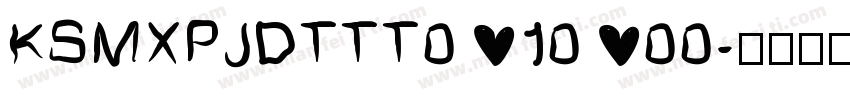 KSMXPJDTTT0 10 00字体转换